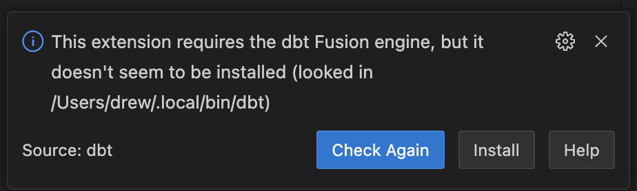 Follow the prompt to install the dbt Fusion engine Follow the prompt to install the dbt Fusion engine